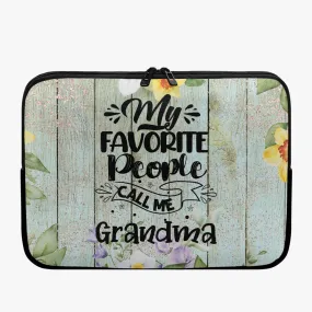 Laptop Sleeve - without handles - My Favorite People call me Grandma