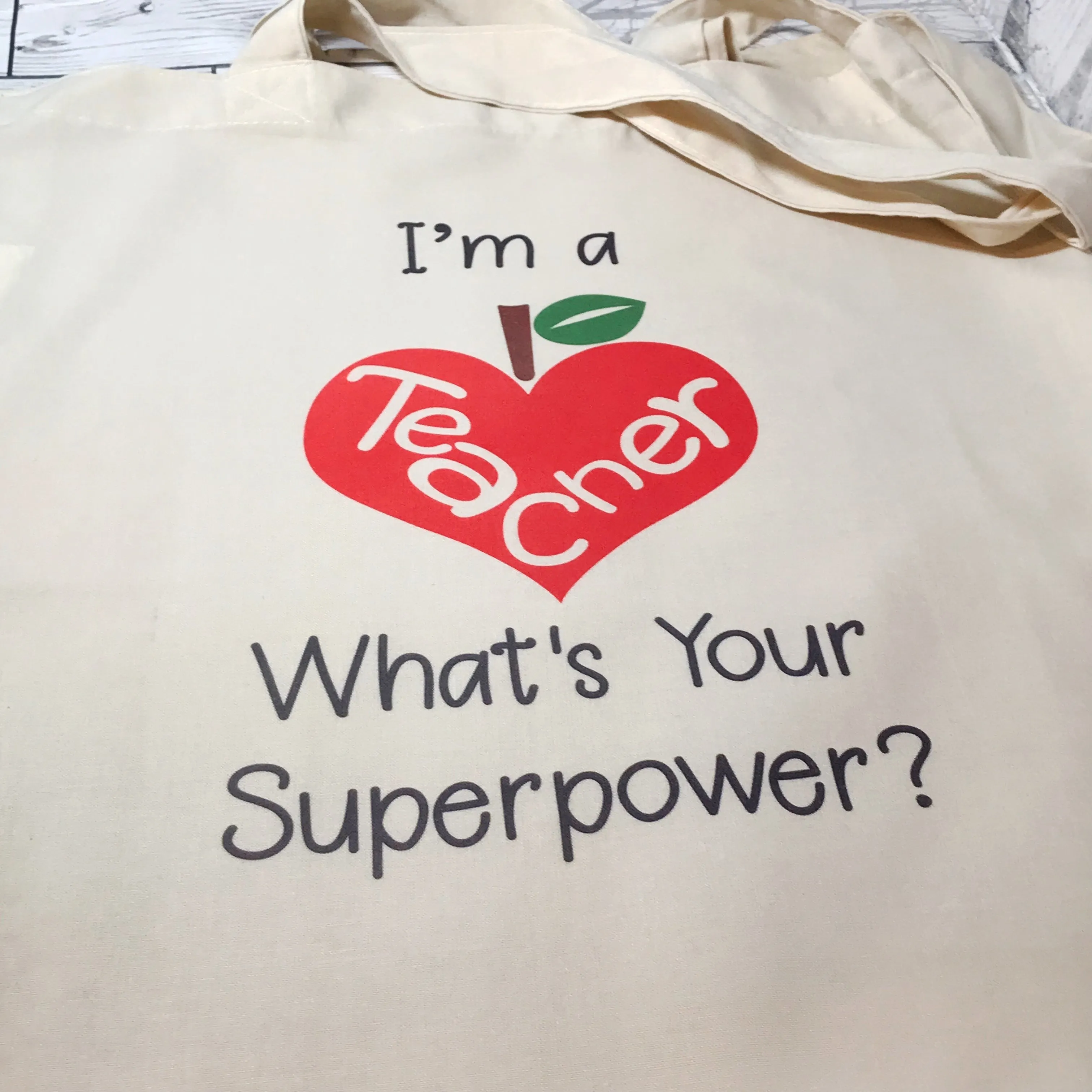 "I'm a teacher what's your superpower?" Teacher Gift Tote Bag